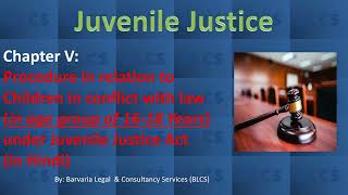 Juvenile Justice IV JJB   Procedure for Children between 16 to 18 years II Hindi