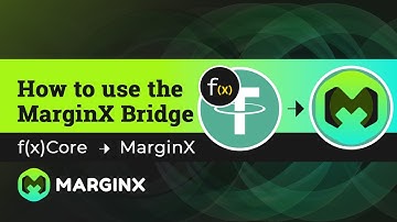 How to use the MarginX Bridge | Transferring From f(x)Core to MarginX