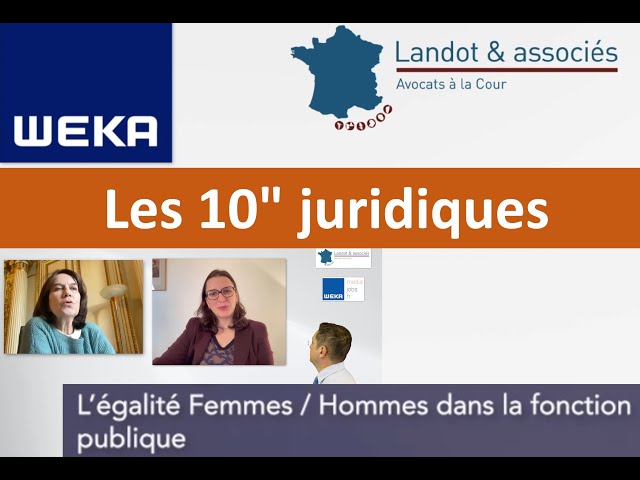Les 10′ juridiques (6/3/23, WEKA) – « L'égalité Femmes / Hommes dans la fonction  publique » - YouTube