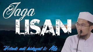 Ustadz adi hidayat lc Ma-'Jaga lisan'