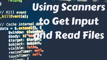 How to Use Scanners to Take In User Input, and Read Files in Java