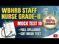 WBHRB Staff Nurse Grade II Exam Mock Test 10|Full Practice Set |Important Questions |ExamPreparation