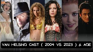 Van Helsing Cast (2004 Vs 2023) & Age #entertainment