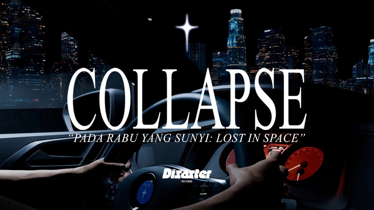 Παρακολούθηση Collapse - Pada Rabu yang Sunyi/Lost in Space (Official Lyric Video) στο YouTube Παρακολούθηση Collapse - Pada Rabu yang Sunyi/Lost in Space (Official Lyric Video) στο YouTube