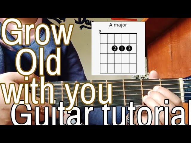 Grow old with you (kasama kang tumanda) -(easy Guitar tutorial)/With Chords and Strumming