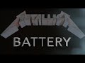 Metallica - Battery (Fan made lyric video)