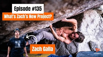 This V17 Shocked Zach Galla and More on V17s with Zach Galla - Testpiece Climbing #135