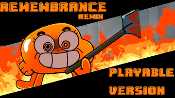 FNF - Remembrance Remix PLAYABLE VERSION | Based on the Gumball AU by: @Aislep