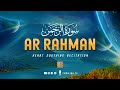 Outstanding recitation of surah arrahman    relaxing  zikrullah tv