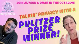 Data Brokers, Doxxing & Digital Privacy with Yael Grauer | The Cyber Mettle Podcast S1E26