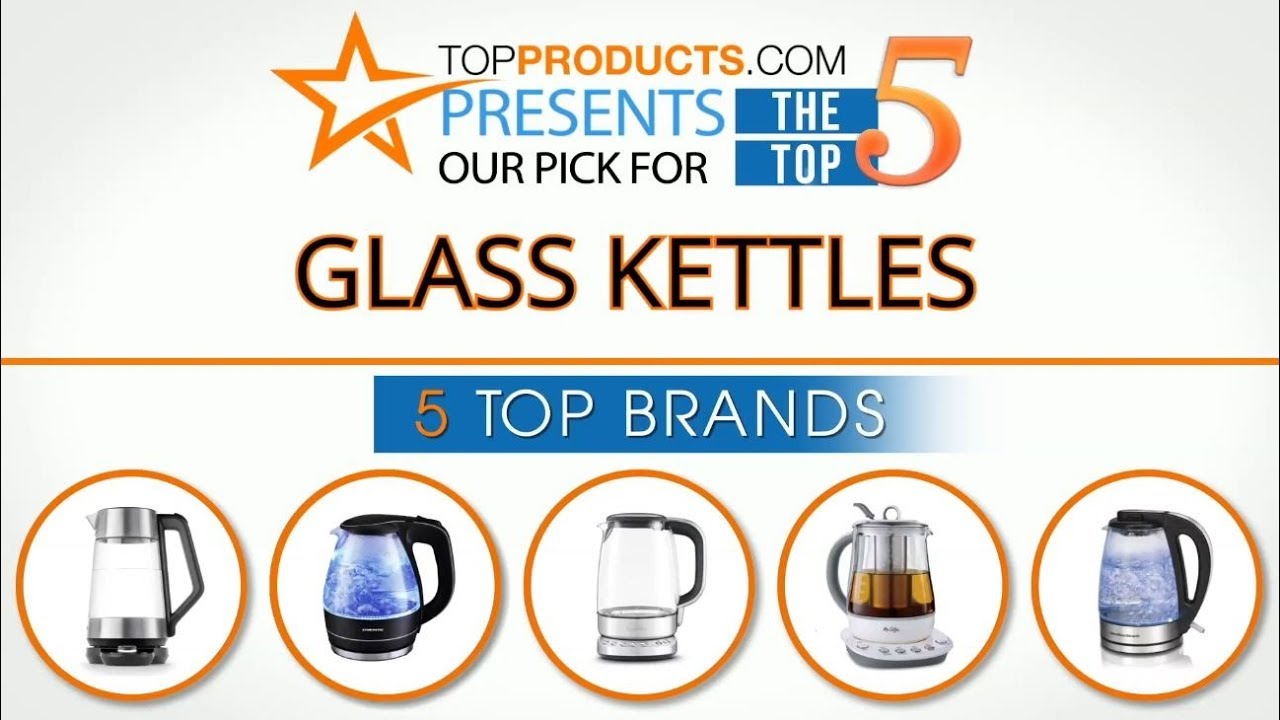 Best Glass Kettle Reviews How to Choose the Best Glass Kettle YouTube