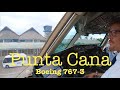 Takeoff in Punta Cana | Boeing 767-3 ~Condor airlines