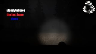 i played slendytubbies the last hope