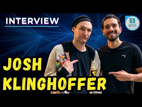 JOSH KLINGHOFFER - Entrevista Exclusiva | Interview #05