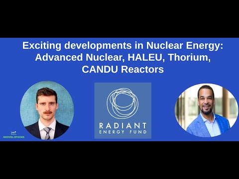 [Interview] Exciting developments in Nuclear Energy | Mark Nelson - Radiant Energy Fund (2/2)