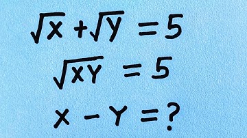 Nice Square Root Algebra Math Simplification Problem | Find X - Y = ?