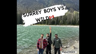 Surrey Boys Vs Wild Exploring Canada Whistler Joffre Lake International Students In Canada