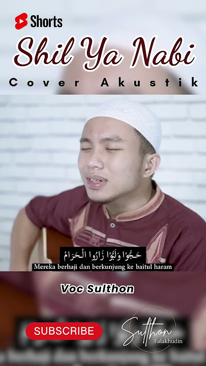 Shil Ya Nabi (Akustik) Sulthon F #shilyanabi #sholawat #sholawatakustik #sulthonfalakhudin #cover