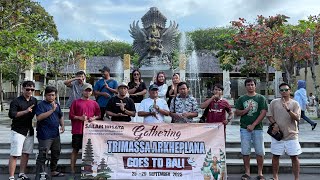 TRIMASSA ARKHEPLANA KE BALII DONG SERUNYA LIBURAN KITA