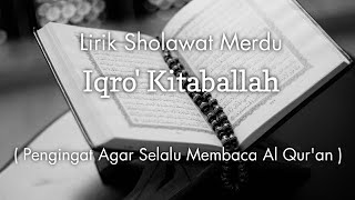 QOSIDAH MERDU IQRO' KITABALLAH ( LIRIK, LATIN \u0026 TERJEMAH )