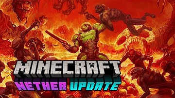 Minecraft Nether Update not in a nutshell