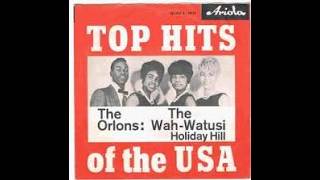 Wah-Watusi   ORLONS   Video Steven Bogarat