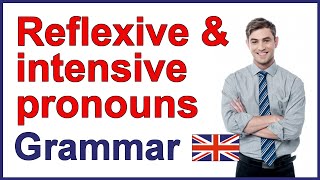 Reflexive pronouns and intensive pronouns in English