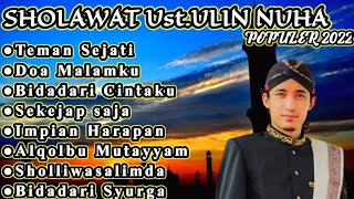 Sholawat Usd.ULIN NUHA Populer 2022 || Teman Sejati - Do'a Malamku