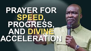 Prayer for Speed, Progress, and Divine Acceleration