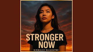 Stronger Now