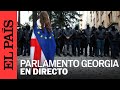 DIRECTO | Protestas en Georgia ante la votación final de la &#39;ley de agentes extranjeros&#39; | EL PAÍS