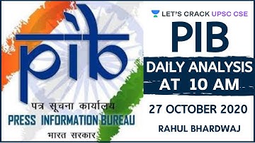 27 October 2020 | Daily PIB Analysis | UPSC CSE/IAS 2020/2021 | Rahul Bhardwaj