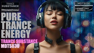 Trance Substance – Episode MDTS030 | 2H of the Best New Trance DJ Mix (Nov 2025) | MAESTRO DABICI