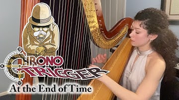 Chrono Trigger - At the End of Time (Harp Solo)