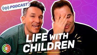 A Vida Com Crianças  | 🎙️ Video Podcast