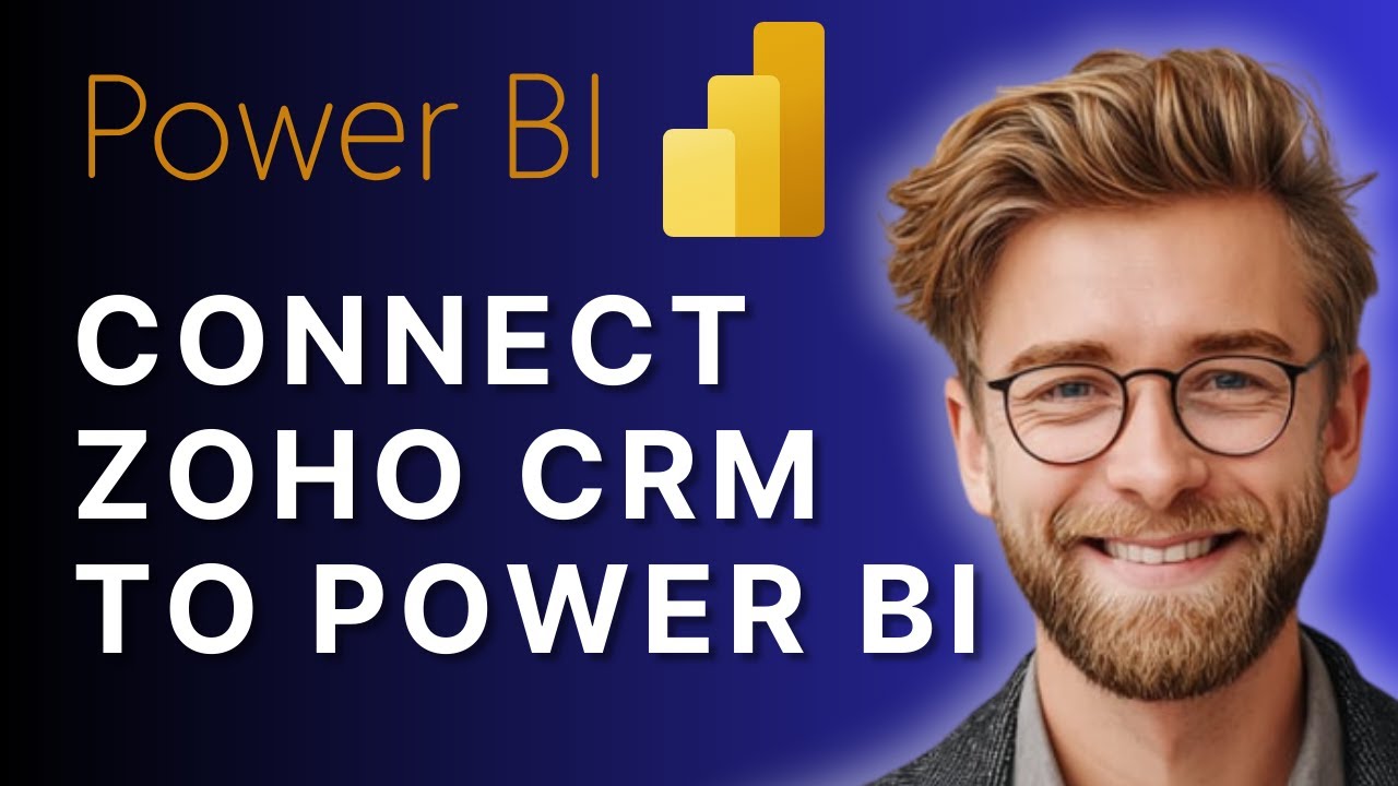 How to Connect Zoho CRM to Power BI | Step-by-Step Tutorial (2025 ...