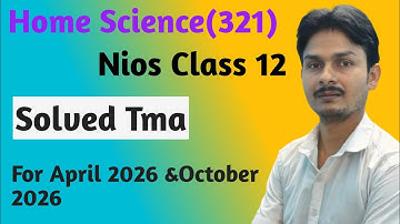 Nios Class 12th Home Science(321)Solved TMA 2025-26|Nios Solved Assignment 2025-26|NIOS