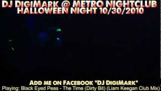 Black Eyed Peas - The Time (Dirty Bit)(Liam Keegan Club Mix)(DJ DigiMark Live)