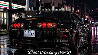 Silent Crossing (Ver.3) 🖤🚗 | Drift Phonk