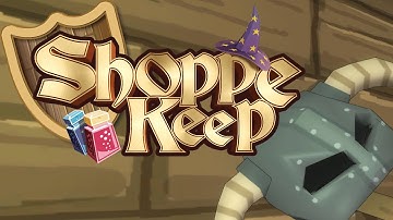 Shoppe Keep (Early Access) - Pow3rh0use Review