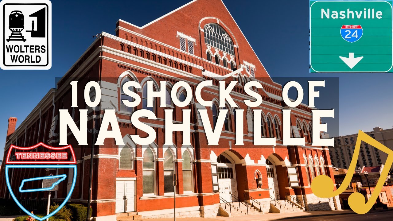 Nashville: 10 Shocks of Visiting Nashville, Tennessee