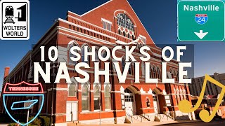 Nashville: 10 Shocks of Visiting Nashville