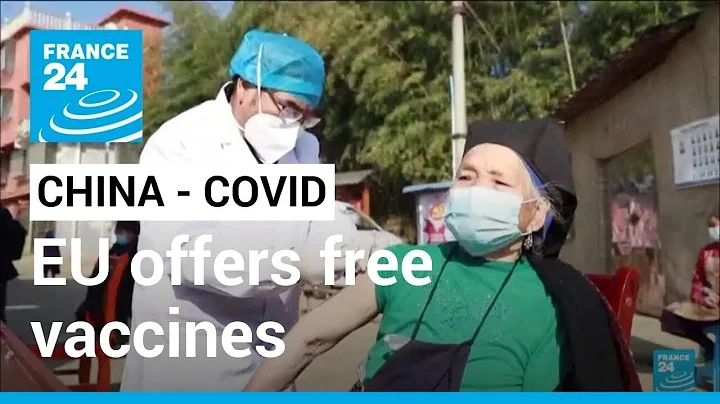 EU offers China free vaccines as Covid infections surge • FRANCE 24 English