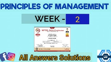 Principles Of Management | Week 2 Assignment Solution Answers 2022 | NPTEL | SWAYAM |