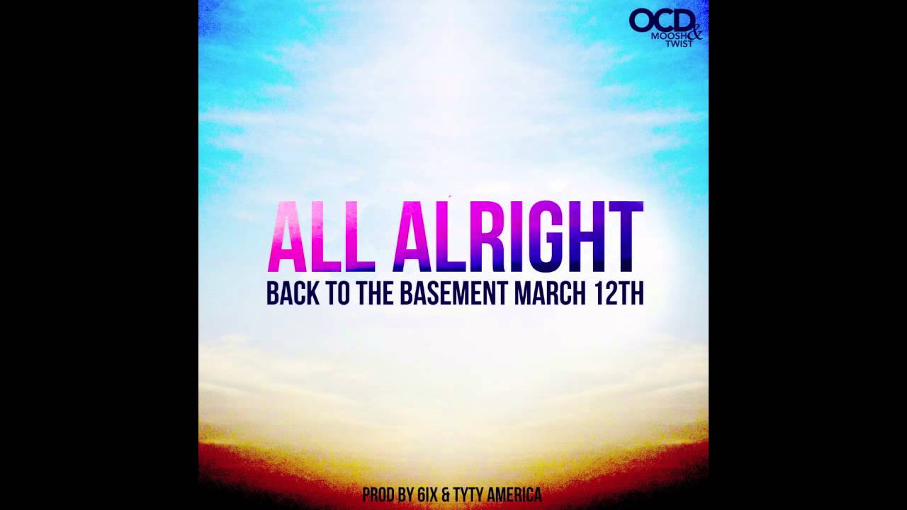 MOO$H & TWIST - “All Alright” (OFFICIAL AUDIO) 