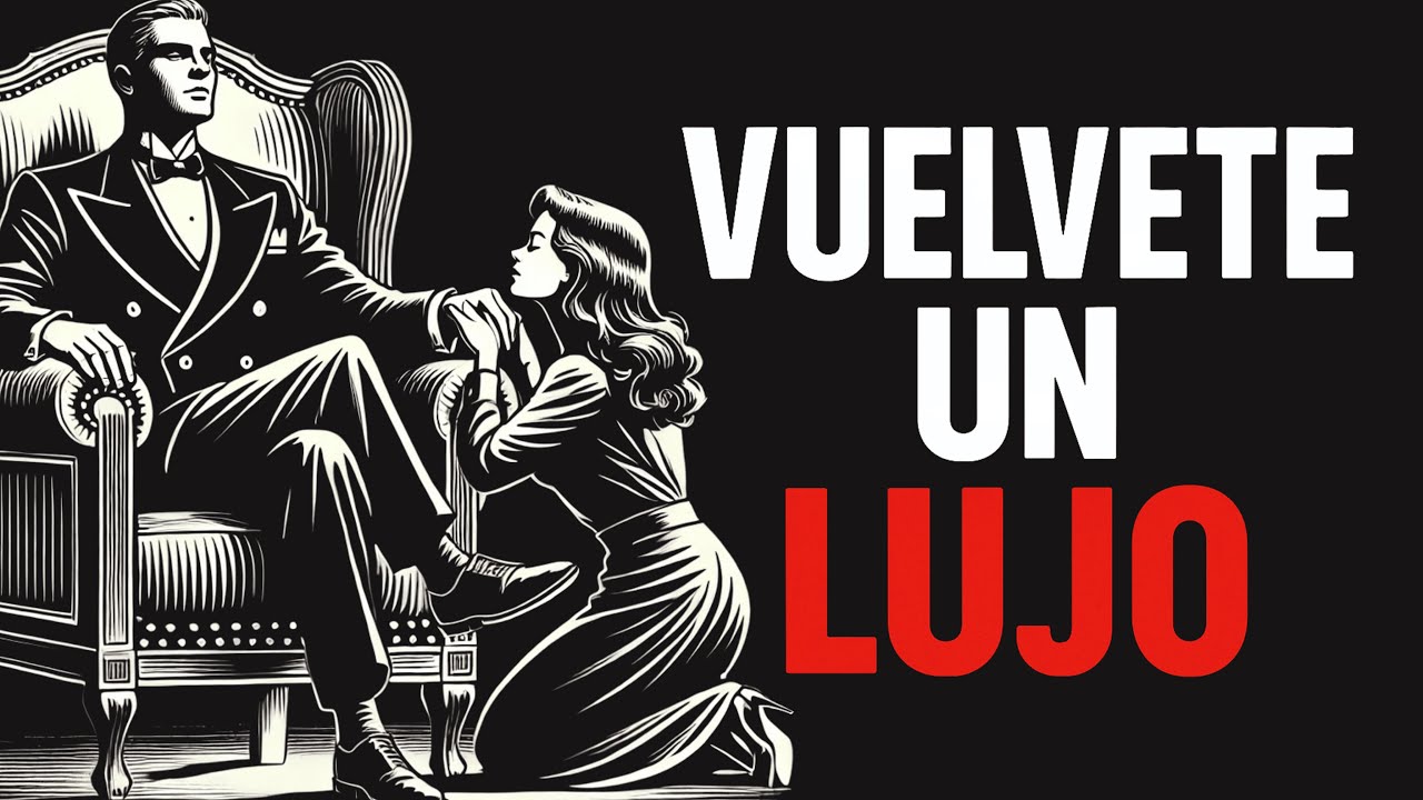 7 CLAVES para que te CONSIDEREN un LUJO y NO de una simple OPCIÓN | ESTOICISMO