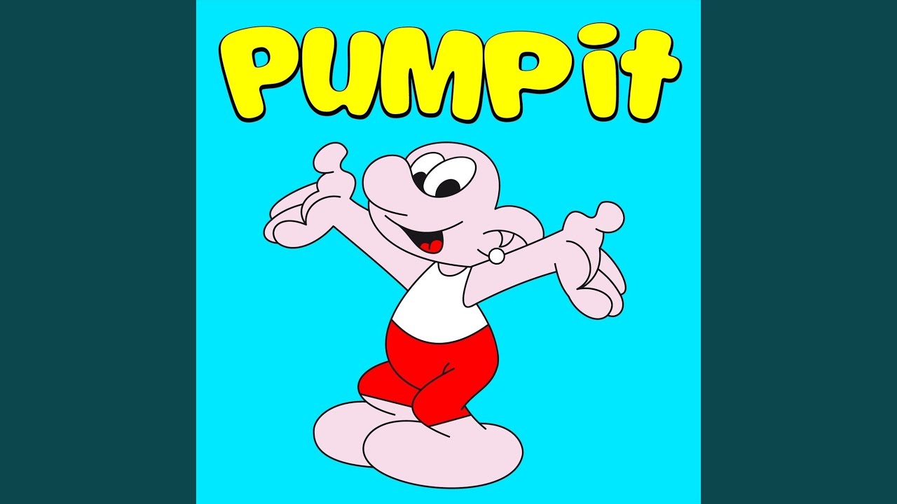 Watch Pump It on YouTube Watch Pump It on YouTube