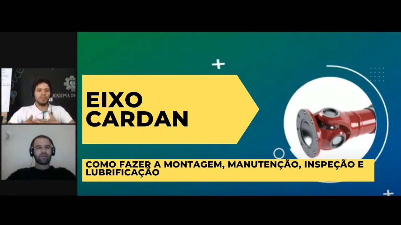 Eixo cardan: Montagem, Manutenção, Inspeção e Lubrificão