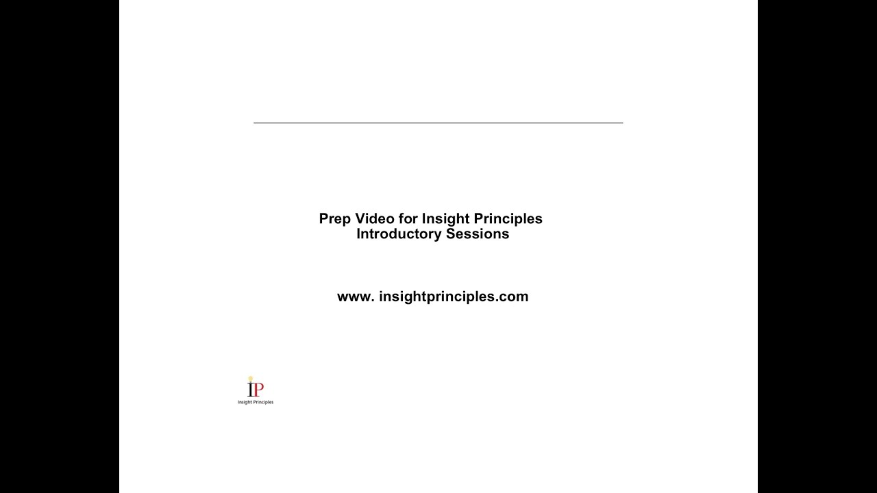 Prep Video for Insight Principles Introductory session - YouTube