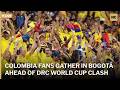 🔴LIVE: Colombia Fans Gather in Bogotá Ahead of DRC World Cup Clash | AD1S